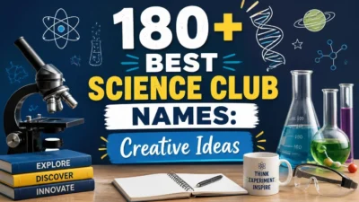 180+ Best Science Club Names: Creative Ideas