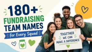 180+ Fundraising Team Names for Every Squad