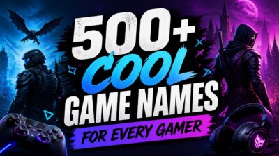 500+ Cool Game Names for Every Gamer