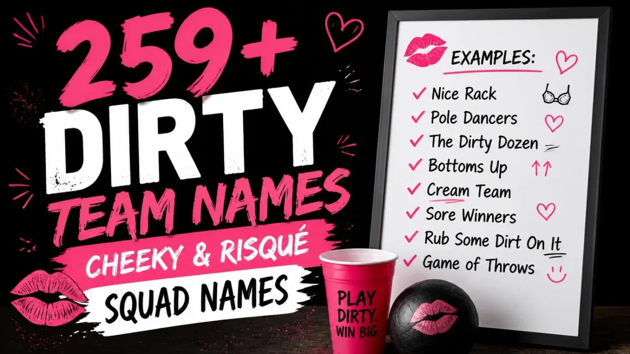 259+ Dirty Team Names: Cheeky & Risqué Squad Names