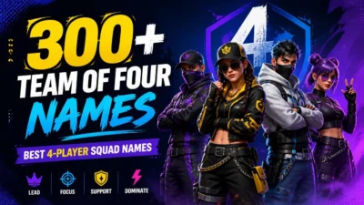 300+ Team of Four Names: Best 4-Player Squad Names