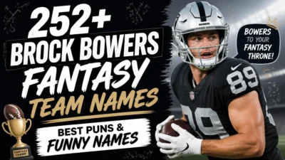 252+ Brock Bowers Fantasy Team Names: Best Puns & Funny Names