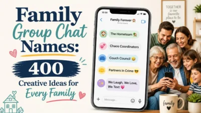 Family Group Chat Names: 400 Creative Ideas for Every Family